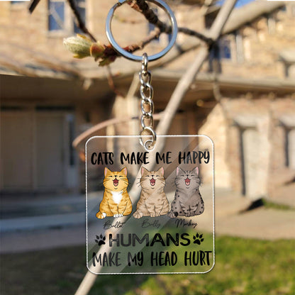 Personalized Cats Make Me happy Humans Make My Head Hurt Acrylic Keychain
