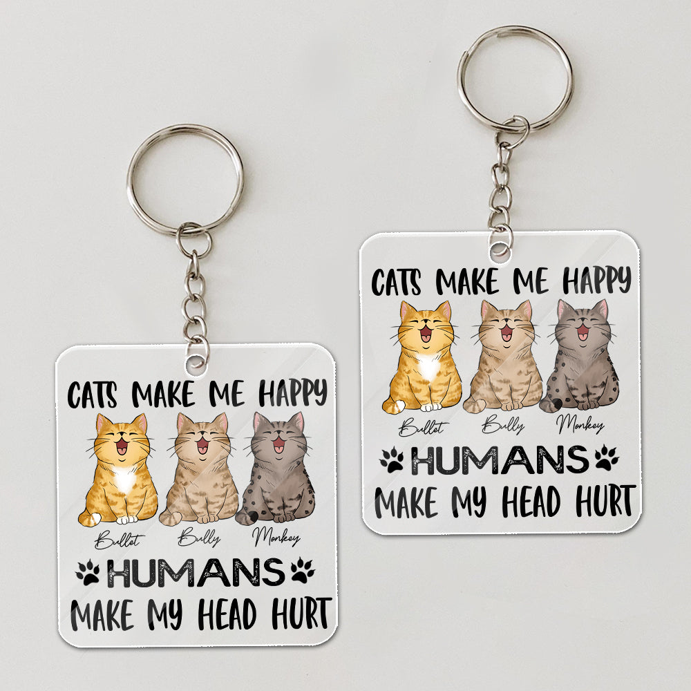 Personalized Cats Make Me happy Humans Make My Head Hurt Acrylic Keychain