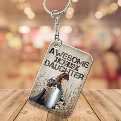 Personalized Daughter Warrior Of God Awesome Like My Daughter, Custom Father's Acrylic Keychain