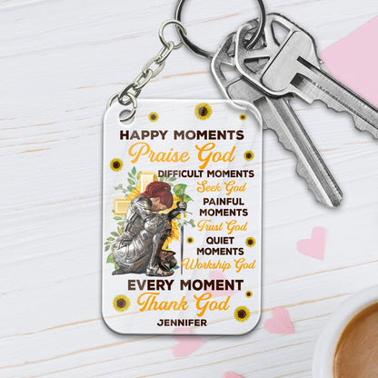 Personalized Woman Warrior Of God Happy Moments Praise God Difficult Moments Seek God Quiet Moments Acrylic Keychain