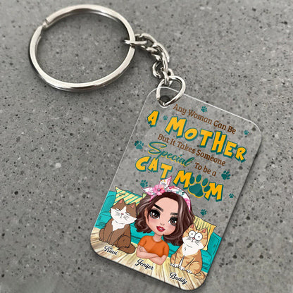 Personalized Any Woman Can Be A Mother But It Takes Someone Special To Be A Cat Mom Acrylic Keychain